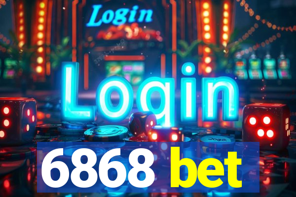 6868 bet